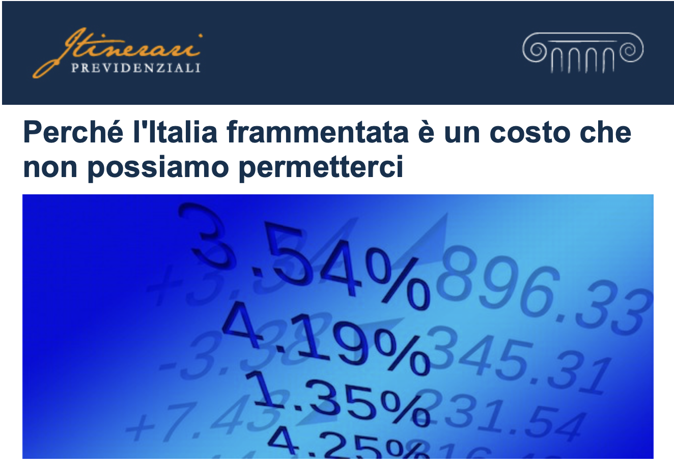 L’Italia frammentata non possiamo permettercela